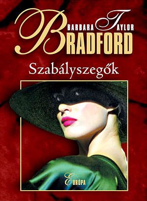 [Emma Harte Saga 07] • Szabályszegők